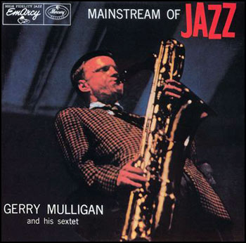 Mainstream of Jazz – gerrymulligan.com